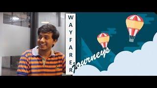 Make Your Travel Experience Better - Wayfarer Journeys - Mr. Pratik Nachane | High on Startup