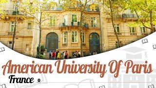 American University of Paris | Campus Tour | Ranking | Courses | Fees |Scholarship | EasyShiksha.com