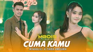 CUMA KAMU - M Halili & Tiara Amora Ft Mbois Music