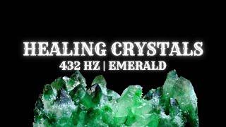 Healing Crystals & 432 Hz Music  Emerald  Meditation | Chakra Cleansing | Stress Relief