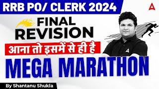 IBPS RRB PO & Clerk 2024 | Quants Final Revision Mega Marathon | By Shantanu Shukla