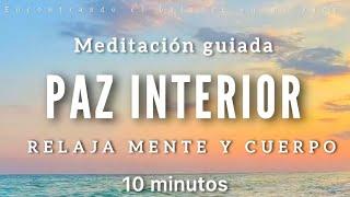 Guided meditation INNER PEACE  - 10 minutes MINDFULNESS