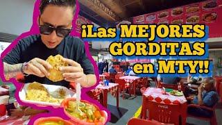 ¡Las MEJORES GORDITAS de MTY! 