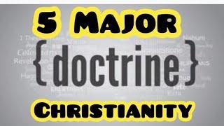 5 MAHAHALAGANG DOCTRINA NG MGA CHRISTIANO.#biblestudy #bible #doctrine