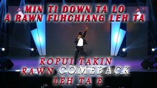 J. LALROSANGA A FUH CHHO LEH TA || MIN TI DOWN LO VE