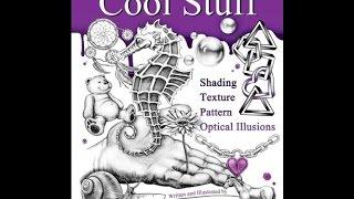 How to Draw Cool Stuff: Shading, Texture, Pattern and Optical Illusions - Book Preview