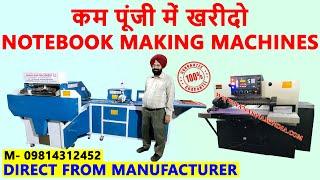 NOTEBOOK MAKING MACHINES | BUY NOTEBOOK MAKING MACHINES DIRECT FROM MANUFACTURER | M - 09814312452