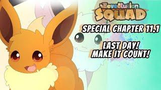 Eeveelution Squad Comic Dub - Chapter 11 (Part 1/2) | Last Day! Make It Count!【Pokémon】