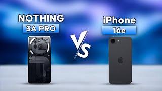 Nothing Phone 3a Pro vs iPhone 16e - Don't Waste Your Money!