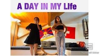 A DAY IN MY LIFE | IN SWISS | TIBETAN VLOGGER | 2020