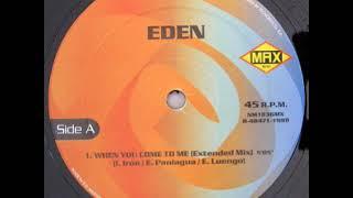 Eden - When You Come To Me (1998)