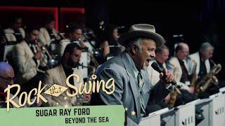 RTSF 2024 - Jamboree Revue - Beyond The Sea by Sugar Ray Ford