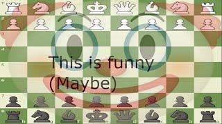 600 ELO Chess is Fun Sometimes