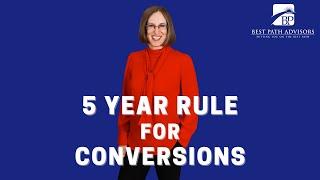 5 Year Rule for Roth Conversions