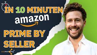 Amazon Prime by Seller: Dein Ticket zum Prime Badge ohne Amazon FBA.