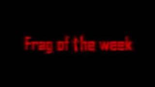 Frag of the week - GlobalCS