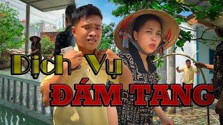 Dịch Vụ Đám Tang #videogiaitri #vochongson #nguyenhuyvlog