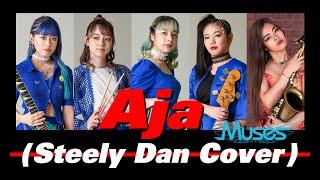 Muses : Aja (Steely Dan Cover)