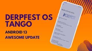 DerpFest os Tango Android 13 Review for Redmi 7/Y|Awesome Update|What's New?Install Derpfest os|