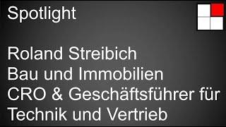 Interim Manager Roland Streibich | Bau und Immobilien | CRO & Geschäftsführer Technik und Vertrieb