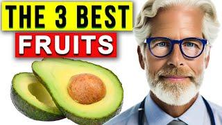 The Top 3 Healthiest Fruits You NEED To Start Eating NOW!