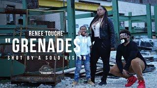 Renee Touche' - "Grenades" (Official Video) | Shot By @aSoloVision