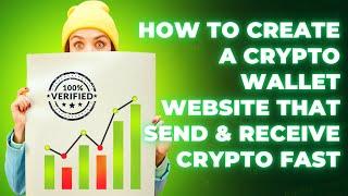 How to Create a Crypto Wallet that Send & Receive Cryptocurrency Fast