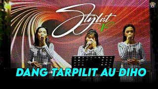 AI DANG TARPILLIT AU DIHO - STYLIST VOICE