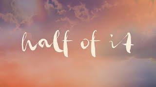 Half Of It - Giulio Cercato [Lyric Video]