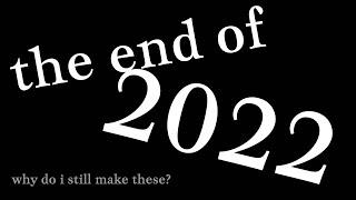 The End of 2022