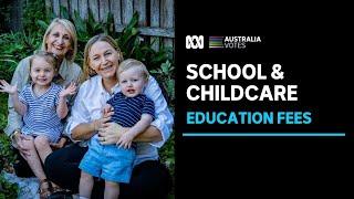 Families facing 'mind boggling' school and childcare fees hoping for relief this election | ABC News