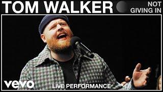 Tom Walker - Not Giving In - Live Performance | Vevo