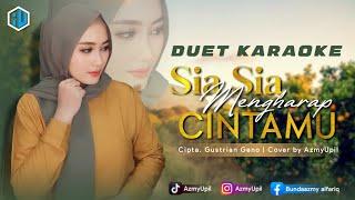 SIA SIA MENGHARAP CINTAMU - KARAOKE DUET - Bersama AzmyUpil