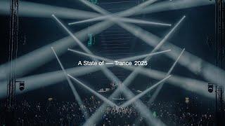 A STATE OF TRANCE 2025 | TRAILER