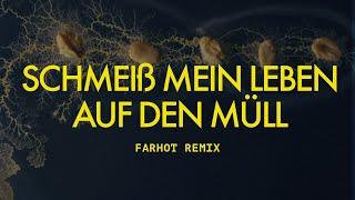 SCHMEISS MEIN LEBEN AUF DEN MÜLL (Farhot Remix) - Fynn Kliemann | Album: NUR | Offizielles Video