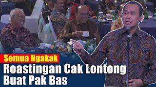 Momen Pak Bas PUPR Di Roasting Oleh Cak Lontong,.