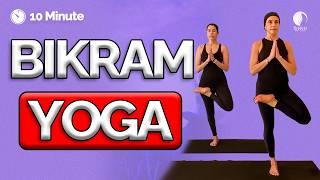 10 Minute Bikram Hot Yoga Class!