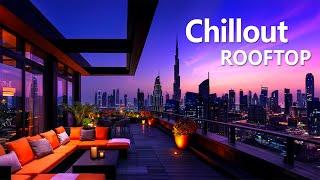 ROOFTOP LOUNGE MUSIC • Sunset At The City With Relaxing Music | Background Music for Work