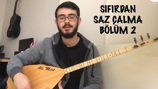 SIFIRDAN BAĞLAMA ÖĞRENİYORUM BÖLÜM 2  - SIFIRDAN SAZ DERSİ / Parmak Egzersizleri Isıtmak Hareketleri