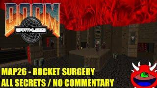 Doom: Earthless - MAP26 Rocket Surgery - All Secrets No Commentary Gameplay