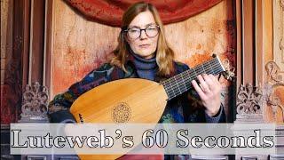 Luteweb's 60 Seconds - A Video-Handbook To Improve Tone, Clarity & Dexterity On The Lute