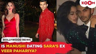 Is Manushi Chillar DATING Sara Ali Khan's ex-bf Veer Pahariya?