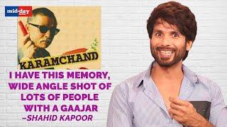 Sit With Hitlist | Shahid Kapoor reminisces Pankaj Kapur's 'Karamchand