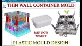 THIN WALL CONTAINER MOLD DESIGN | IML MOULD DESIGN TUTORIAL #cimdesign #thinwallmold #imlmold