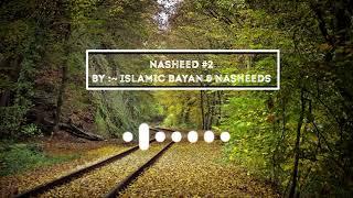 #2~@Islamic Bayan & Nasheeds | Make Me Strong | Halal music | Islamic Nasheeds ( Background Music )