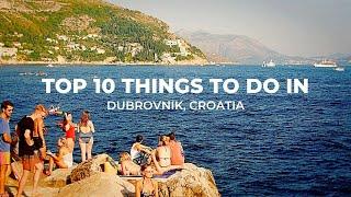 Dubrovnik, Croatia | Travel Croatia | Top 10 Must Do's in Dubrovnik