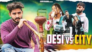 DESI VS CITY BOYFRIEND || JATIN SHARMA