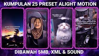 KUMPULAN 25 PRESET BASE ALIGHT MOTION TERBARU 2024 DIBAWAH 5MB