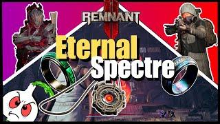 Remnant 2: Invader and Hunter// ETERNAL SPECTRE// Apocalypse Build