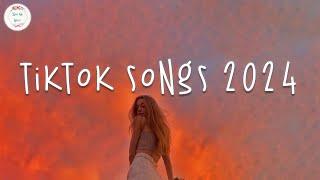 Tiktok songs 2024  Tiktok viral songs ~  Tiktok music 2024